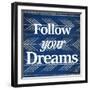 Follow Your Dreams-Elizabeth Medley-Framed Art Print