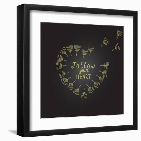 Follow Your Heart Inspiration Quote Gold Heart Dandelion Seeds-ZenFruitGraphics-Framed Art Print