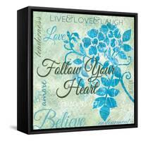 Follow Your Heart-Bee Sturgis-Framed Stretched Canvas