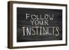 Follow Your Instincts-Yury Zap-Framed Premium Giclee Print