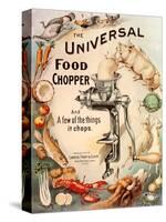 Food Choppers Mincers the Universal Cooking Appliances Gadgets, USA, 1890-null-Stretched Canvas
