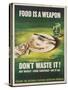 Food Is A Weapon-OWI-Stretched Canvas