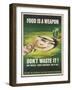 Food Is A Weapon-OWI-Framed Art Print