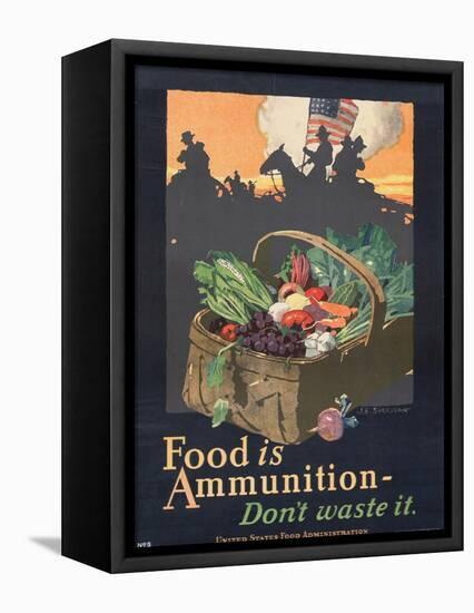 "Food is Ammunition--Don't Waste It", 1918-John E. Sheridan-Framed Stretched Canvas