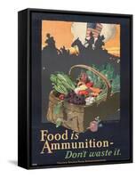 "Food is Ammunition--Don't Waste It", 1918-John E. Sheridan-Framed Stretched Canvas