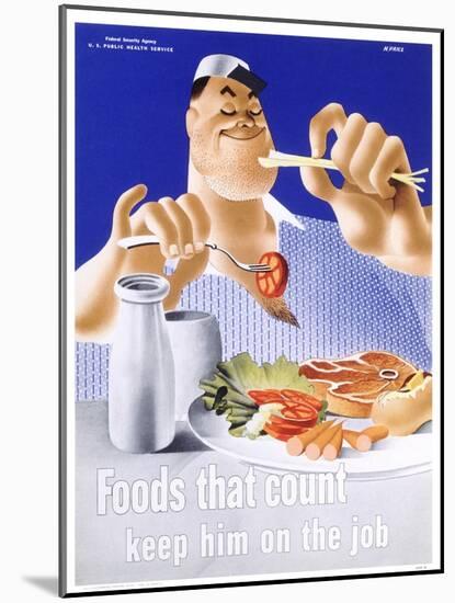 Foods That Count Keep Him on the Job-null-Mounted Giclee Print