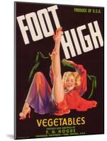 Foot High Vegetable Label - Firebaugh, CA-Lantern Press-Mounted Art Print