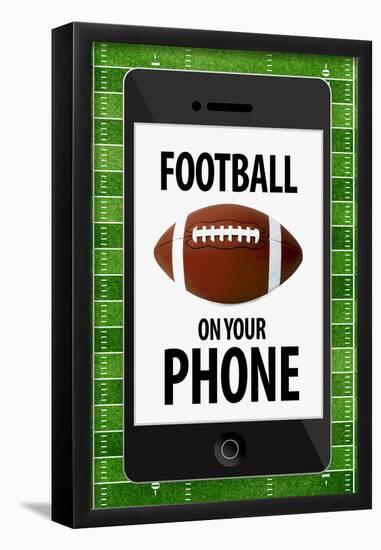 Football On Your Phone Humor Poster-null-Framed Poster