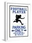 Football Player Parking Only Plastic Sign-null-Framed Art Print