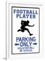 Football Player Parking Only Plastic Sign-null-Framed Art Print