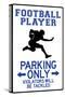 Football Player Parking Only Plastic Sign-null-Stretched Canvas