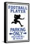 Football Player Parking Only Sign Poster-null-Framed Stretched Canvas