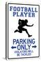 Football Player Parking Only-null-Stretched Canvas