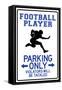 Football Player Parking Only-null-Framed Stretched Canvas