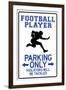 Football Player Parking Only-null-Framed Art Print