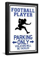 Football Player Parking Only-null-Framed Poster