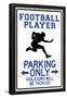 Football Player Parking Only-null-Framed Poster