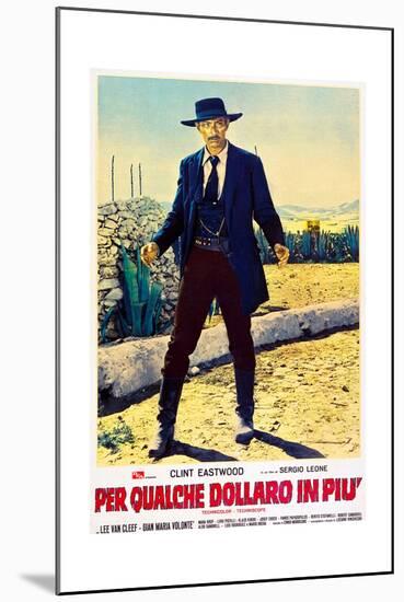 For a Few Dollars More (aka Per Qualche Dollaro In Piu), Lee Van Cleef on Italian poster art, 1965-null-Mounted Art Print