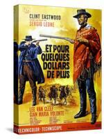 For a Few Dollars More, Clint Eastwood on French Poster Art, 1965-null-Stretched Canvas