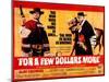 For a Few Dollars More, L-R, Clint Eastwood, Lee Van Cleef, 1965-null-Mounted Poster