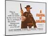 For a Few Dollars More, UK Movie Poster, 1966-null-Mounted Art Print