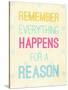 For a Reason-SD Graphics Studio-Stretched Canvas