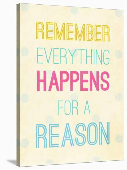 For a Reason-SD Graphics Studio-Stretched Canvas