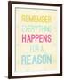 For a Reason-SD Graphics Studio-Framed Art Print