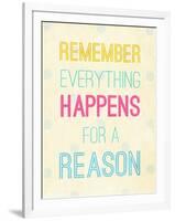 For a Reason-SD Graphics Studio-Framed Art Print