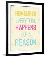 For a Reason-SD Graphics Studio-Framed Art Print