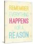 For a Reason-SD Graphics Studio-Stretched Canvas