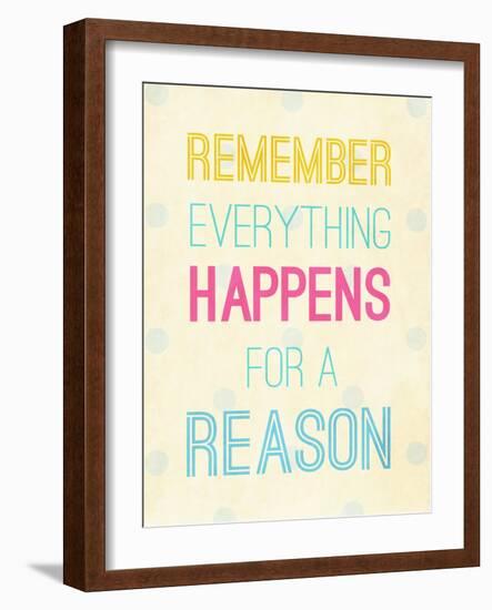 For a Reason-SD Graphics Studio-Framed Art Print