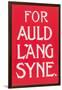 For Auld Lang Syne-null-Framed Art Print