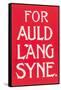 For Auld Lang Syne-null-Framed Stretched Canvas