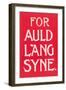 For Auld Lang Syne-null-Framed Art Print