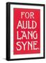 For Auld Lang Syne-null-Framed Art Print