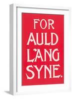 For Auld Lang Syne-null-Framed Art Print