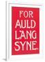 For Auld Lang Syne-null-Framed Art Print