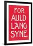 For Auld Lang Syne-null-Framed Art Print