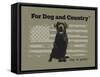 For Dog and Country-Dog is Good-Framed Stretched Canvas