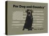 For Dog and Country-Dog is Good-Stretched Canvas