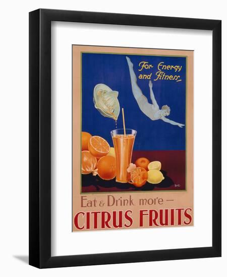 For Energy and Fitness, Eat and Drink More Citrus Fruits', Health Poster, C.1930-null-Framed Giclee Print