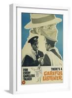 For Every Careless Talker There’s a Careful Listener-null-Framed Art Print