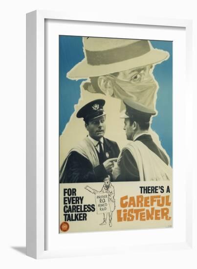 For Every Careless Talker There’s a Careful Listener-null-Framed Art Print