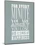 For Every Minute You Are Angry-null-Mounted Giclee Print