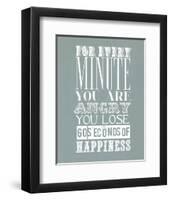 For Every Minute You Are Angry-null-Framed Giclee Print