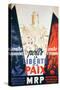 For Liberty and Peace', Poster by the 'Mouvement Republicain Populaire', C.1945-50-null-Stretched Canvas