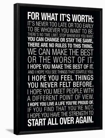 For What It's Worth Quote (Black) Motivational Poster-null-Framed Poster