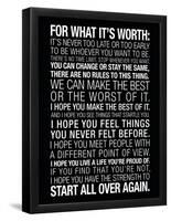 For What It's Worth Quote (Black) Motivational Poster-null-Framed Poster