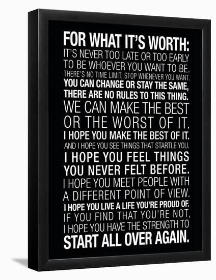 For What It's Worth Quote (Black) Motivational Poster-null-Framed Poster